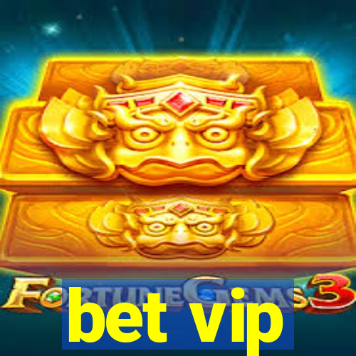 bet vip